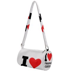 I Love Frappe Coffee Mini Cylinder Bag by ilovewhateva